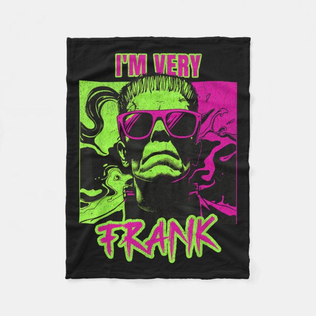 I'm Very Frank Funny Frankenstein Halloween Costum Fleecefilt (Framsidan)