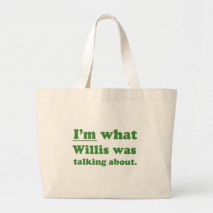 IM VILKEN WILLIS TALADE ABOUT.JPG JUMBO TYGKASSE