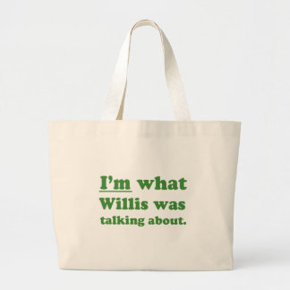 IM VILKEN WILLIS TALADE ABOUT.JPG JUMBO TYGKASSE