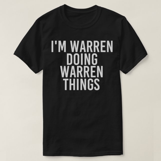 IM WARREN DOG WARREN SAK Funny Gift Idea T Shirt (Design framsida)