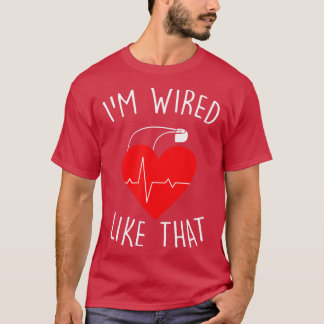 Im Wide like hat ICD Surgery Cardiac Pacemaker Gi T Shirt