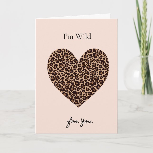 I'm Wild for You Valentine's Day Card Kort (Framsida)
