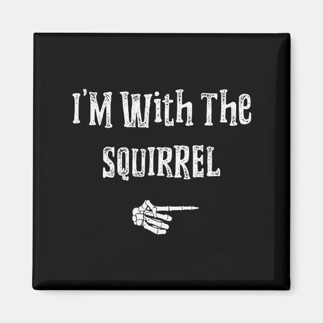 I'm With Squirrel Halloween Costume Funny Couples  Magnet (Framsidan)