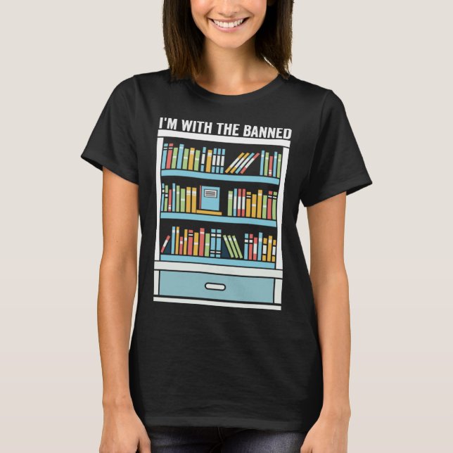Im with The Banned Books I Read Banned Books   9 T Shirt (Framsida)