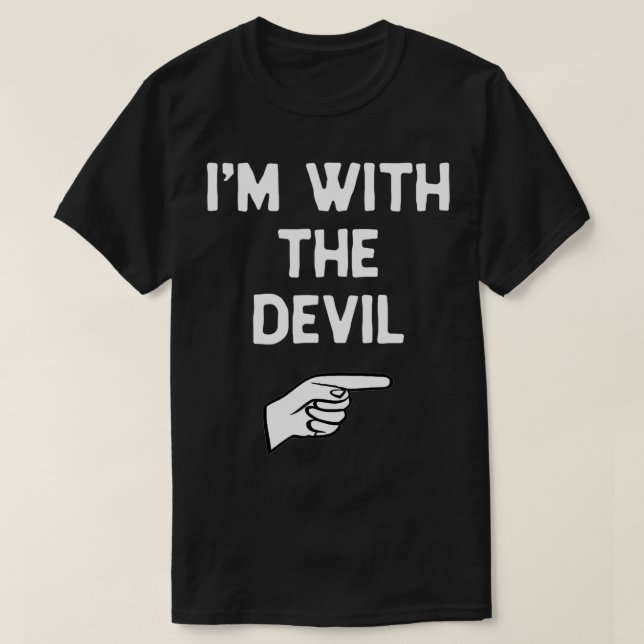 I'm With The Devil Costume Halloween Matching  T Shirt (Design framsida)