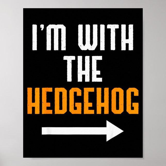I'm With The Hedgehog Costume Funny Halloween Coup Poster (Framsidan)