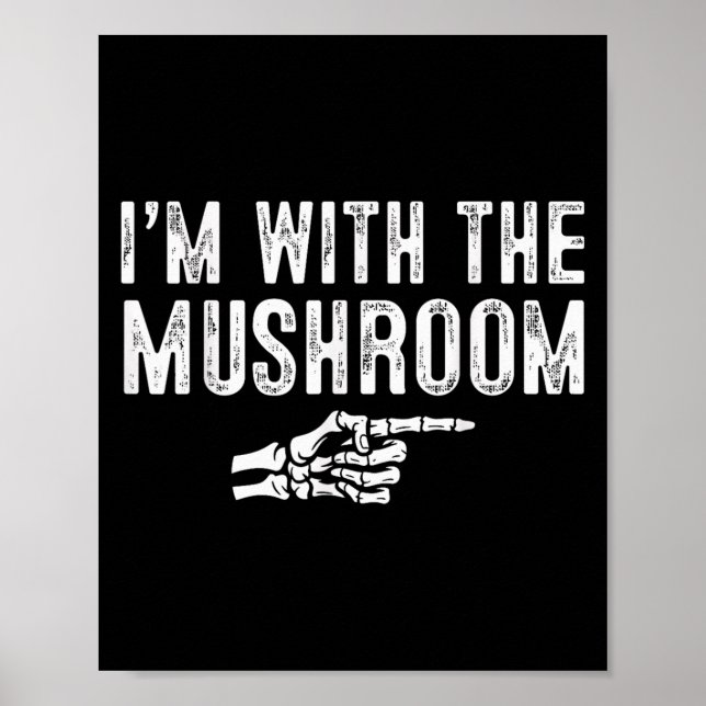 I'm With The Mushroom Easy Costume Halloween Coupl Poster (Framsidan)