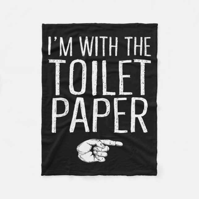 I'm With The Toilet Paper Matching Costume Hallowe Fleecefilt (Framsidan)