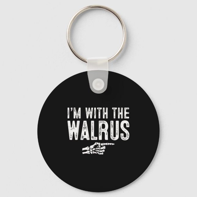 I'm With The Walrus Easy Costume Halloween Couples Nyckelring (Framsida)