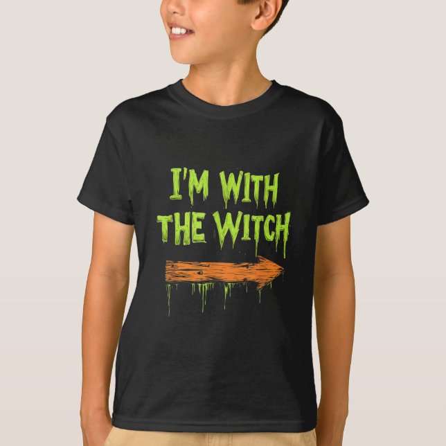 I'm With The Witch Funny Halloween His And Her  T Shirt (Framsida)
