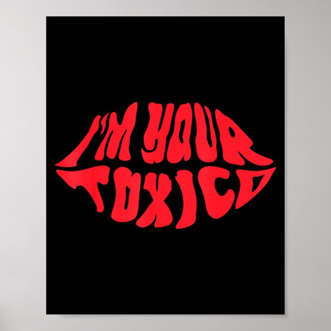 Im Your Tóxico Funny Toxic Bae Couple Relationship Poster (Framsidan)