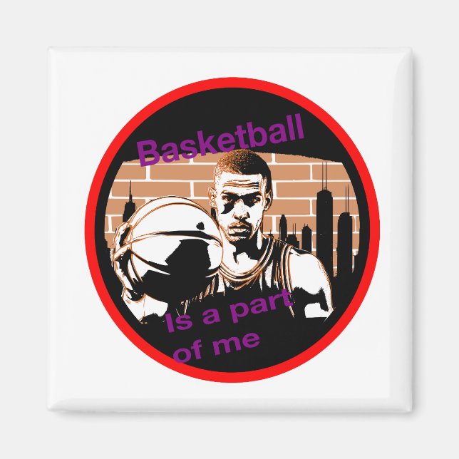 Imã Basketball is a part of me Magnet (Framsidan)