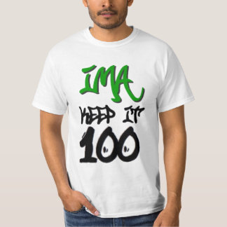 Ima behålla det utslagsplats 100 tee shirt