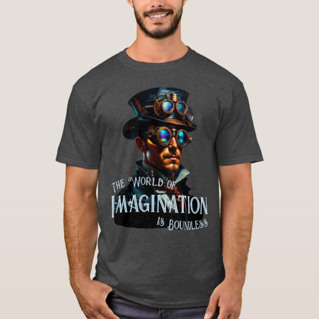 Imagination-världen är gränslös Steampunk T Shirt (Framsida)