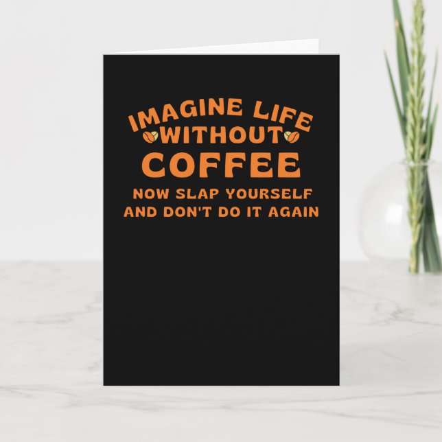 Imagine life without coffee kort (Framsida)