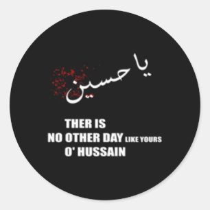 Imam Hussein! Det finns ingen dag som er. Runt Klistermärke