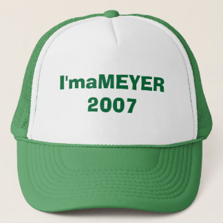 I'maMEYER2007 Truckerkeps