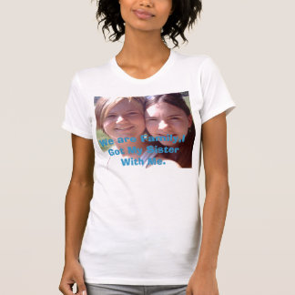 IMG_0011-2 är vi familj, I fick min syster med mig T-shirt