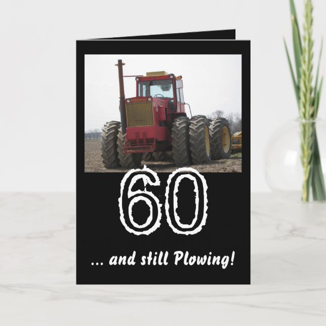 IMG_0217, 60 ... och fortfarande plöjning! Kort (Framsida)