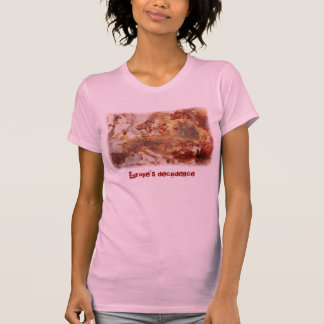 IMG_0393, Europas dekadens Tee Shirt