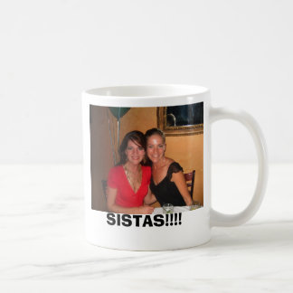 IMG_0426 SISTAS!!!! KAFFEMUGG