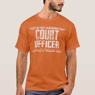 Imhat Legendary Court Officer funny T Shirt