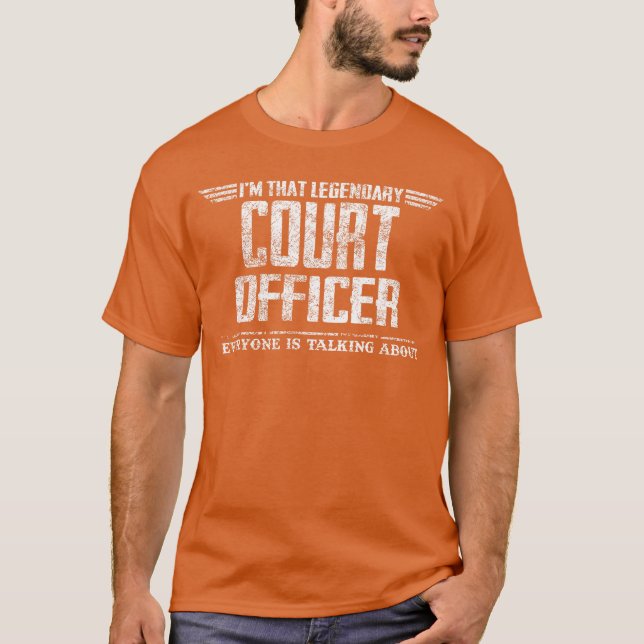 Imhat Legendary Court Officer funny T Shirt (Framsida)