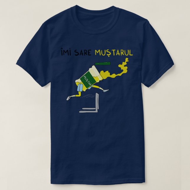 Imi sare mustarul t shirt (Design framsida)