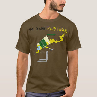 Imi sare mustarul t shirt
