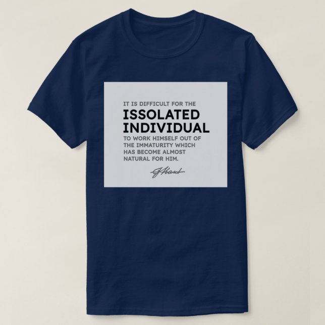 Immanuel Kant quotes It is difficult for the isola T Shirt (Design framsida)