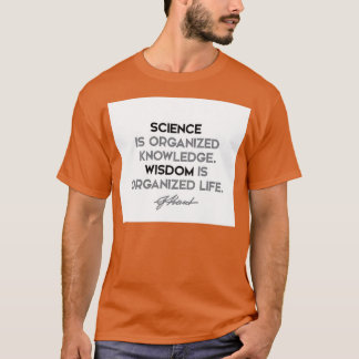 Immanuel Kant quotes Science is organized knowledg T Shirt