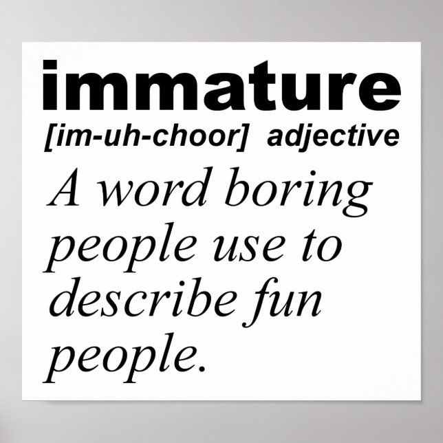 Immature Definition Funny Poster (Framsidan)