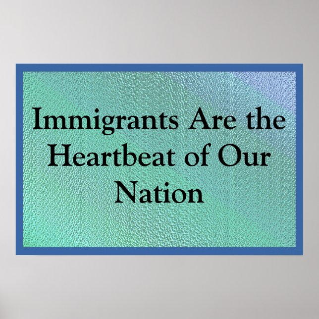 Immigrants Are Our Heartbeat Poster (Framsidan)