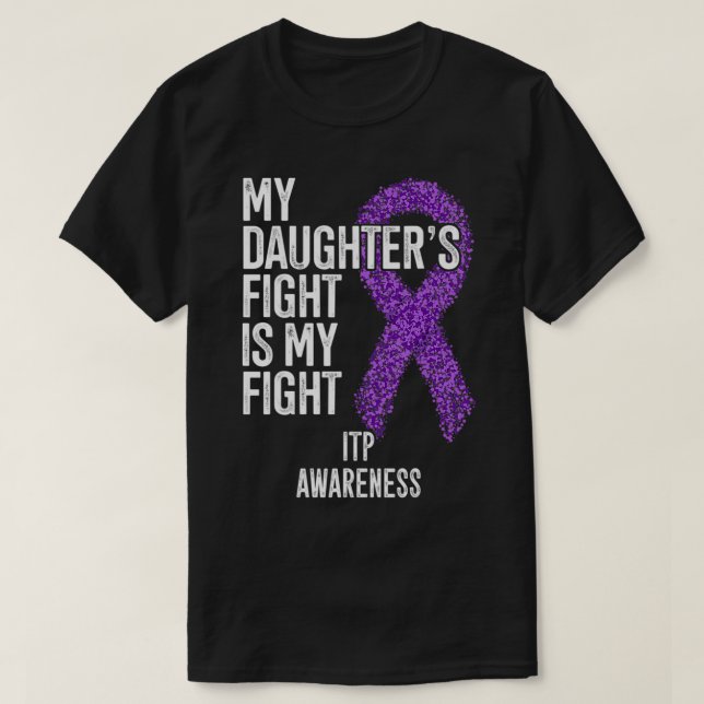 Immunitet Trombocytopeni Min dotters kamp är min T Shirt (Design framsida)