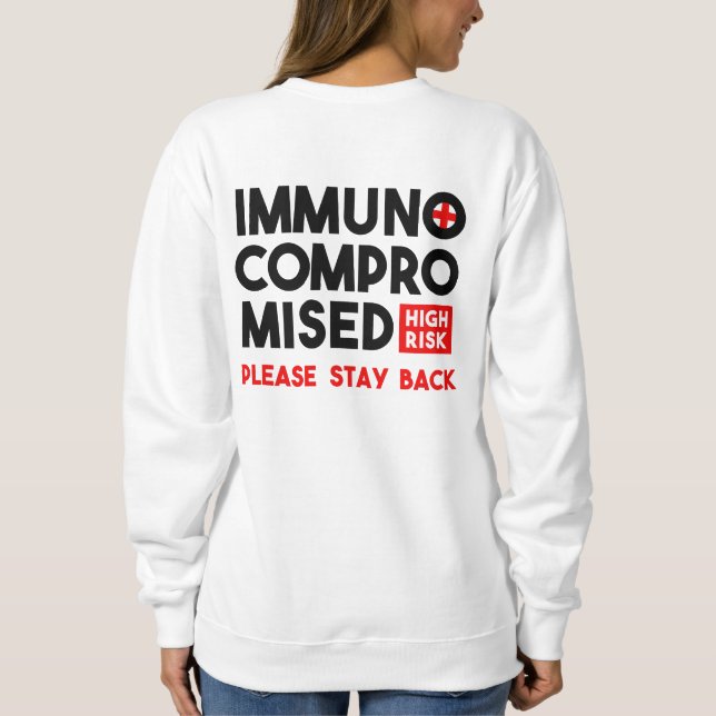 Immunkomprometterad hög risk, håll dig tillbaka t shirt (Baksida)