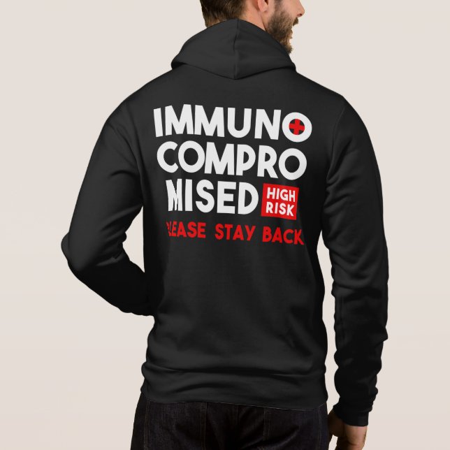 Immunkomprometterad hög risk, håll dig tillbaka t shirt (Baksida)