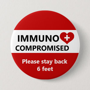 Immunkomprometterad - Knappen Håll dig tillbaka r Knapp