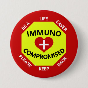 Immunkomprometterad - Var en livesaver-Behålla ba Knapp