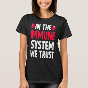 Immunsystemet - en sund person - stark immunitet t shirt