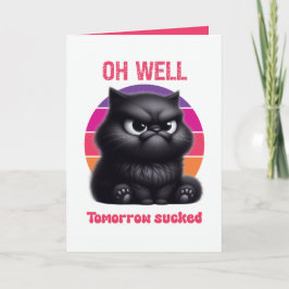 Imorgon Sucked Rolig Sarksatisk Svart Katt Kort