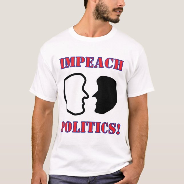 IMPEACH 2-FACES POLITICS T SHIRT (Framsida)