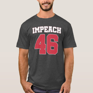 Impeach 46 Anti-biden T Shirt