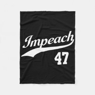 Impeach 47 Trump Impeach Trump Resist 8647 86 Fleecefilt