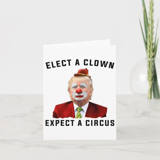 Impeach Anti-trump Välj en Clown Expect A Circus F Kort (Framsida)