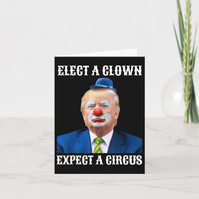 Impeach Anti-trump Välj en Clown Expect A Circus F Kort (Framsida)