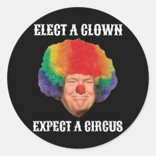 Impeach Anti-trump Välj en Clown Expect A Circus F Runt Klistermärke