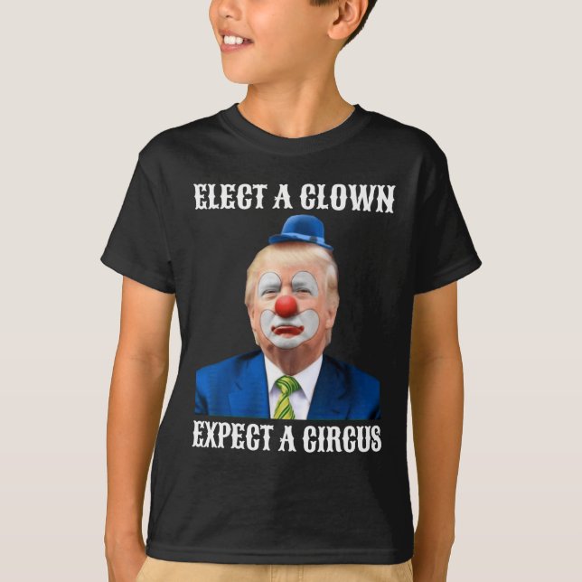 Impeach Anti-trump Välj en Clown Expect A Circus F T Shirt (Framsida)
