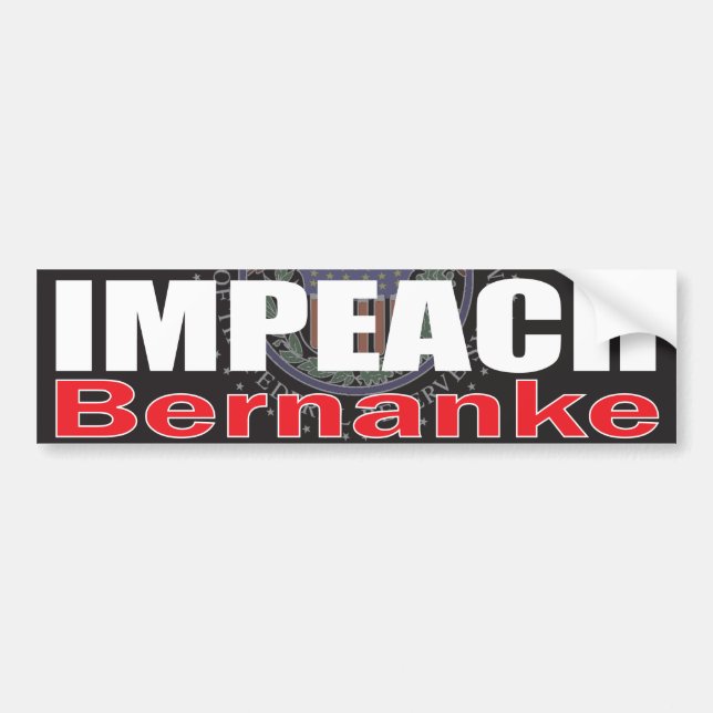 Impeach Bernanke Bildekal (Framsidan)