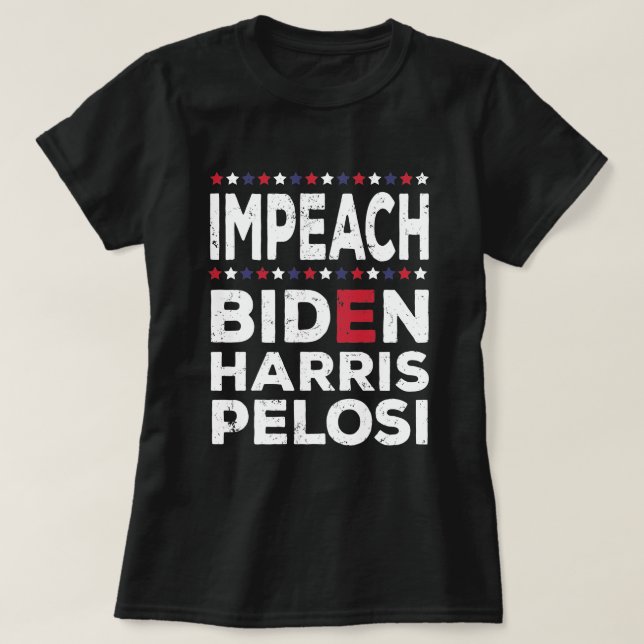  Impeach Biden Kamala Harris Nancy Pelosi  T Shirt (Design framsida)