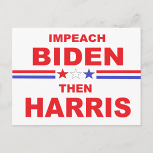 Impeach Biden Sen Harris Vykort